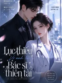 Ảnh bìa của Lục Thiếu Vợ Anh Là Bác Sĩ Thiên Tài