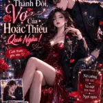 Sp_oiler tình tiết kịch tính truyện Cưới Nhầm Thành Đôi, Vợ Của Hoắc Thiếu Quá Ngầu!. Đọc bản dịch VIP mượt không quảng cáo tại Hạt Dưa Hấu.