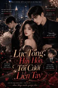 Đọc truyện Lục Tổng Hủy Hôn, Tôi Cưới Liền Tay bản dịch VIP mượt, không lỗi font tại Hạt Dưa Hấu. Cập nhật nhanh nhất, đọc mượt không quảng cáo rác.