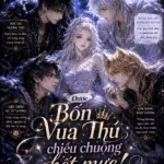 Đọc truyện Xuyên Không Liên Sao, Được Bốn Vua Thú Chiều Chuộng Hết Mực bản dịch VIP mượt tại Hạt Dưa Hấu. Cập nhật nhanh, nạp coin tự động, không quảng cáo rác