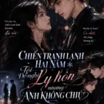 Chiến Tranh Lạnh Hai Năm Tôi Đề Nghị Ly Hôn Nhưng Anh Không Chịu