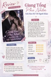 Spoiler tình tiết kịch tính truyện Giang Tổng Phu Nhân Anh Hẹn Hò Với Người Khác. Đọc bản dịch VIP mượt, tải trang cực nhanh tại Hạt Dưa Hấu