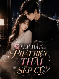 Ảnh bìa của Đi Xem Mắt Tôi Phát Hiện Có Thai Với Sếp Cũ