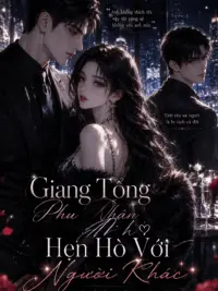 Ảnh bìa của Giang Tổng Phu Nhân Anh Hẹn Hò Với Người Khác