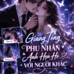 Đọc ngay review truyện Giang Tổng Phu Nhân Anh Hẹn Hò Với Người Khác. Bản dịch VIP mượt, sắc nét, cập nhật chương mới nhất không lỗi font tại Hạt Dưa Hấu.