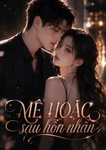 mê hoặc sau hôn nhân