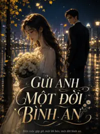 Ảnh bìa của Gửi Anh, Một Đời Bình An
