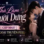 Đọc Truyện Thà Làm Người Dưng [Cập Nhật Ngoại Truyện Full]