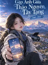 Ảnh bìa của Gặp Anh Giữa Thảo Nguyên Tây Tạng