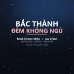 Ảnh minh họa: Tóm tắt Bắc Thành Đêm Không Ngủ (không spoil)