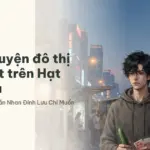 Top 5 truyện đô thị hay nhất trên Hạt Dưa Hấu