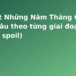 Ảnh minh họa: Tóm tắt Những Năm Tháng Ở Vân Châu theo từng giai đoạn (không spoil)